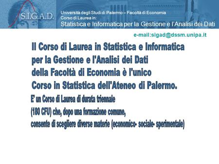 Statistica e Informatica per la Gestione e l’Analisi dei Dati