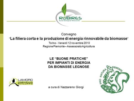 “La filiera corta e la produzione di energia rinnovabile da biomasse”