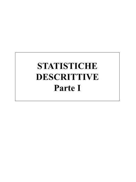 STATISTICHE DESCRITTIVE