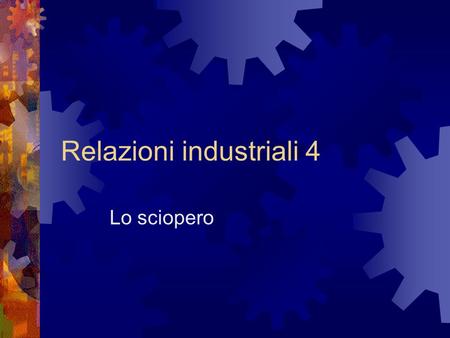 Relazioni industriali 4