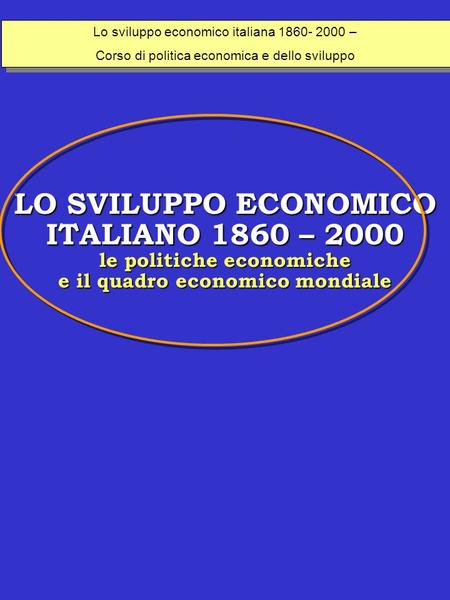 Lo sviluppo economico italiana –