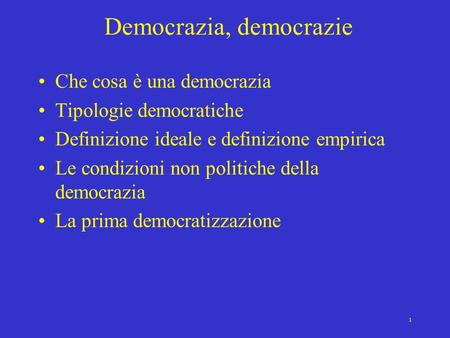 Democrazia, democrazie