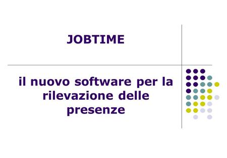 JOBTIME il nuovo software per la rilevazione delle presenze