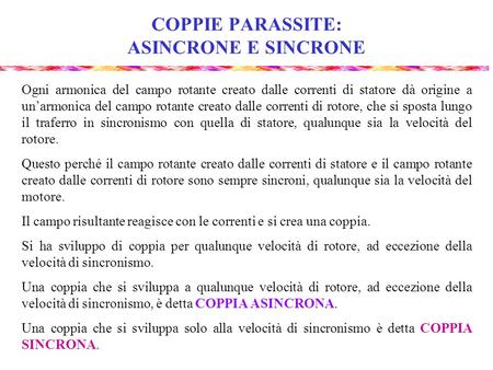 COPPIE PARASSITE: ASINCRONE E SINCRONE