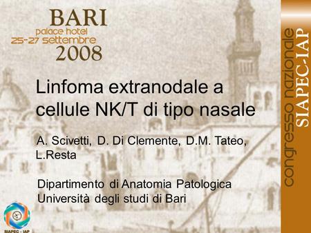 Linfoma extranodale a cellule NK/T di tipo nasale