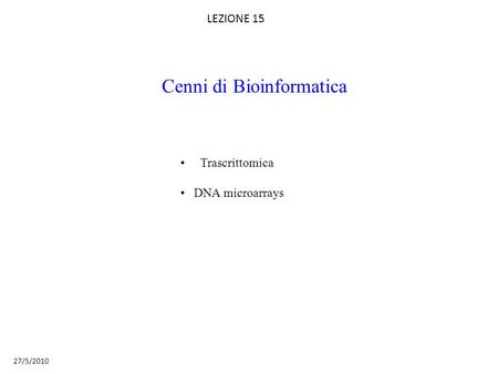Cenni di Bioinformatica