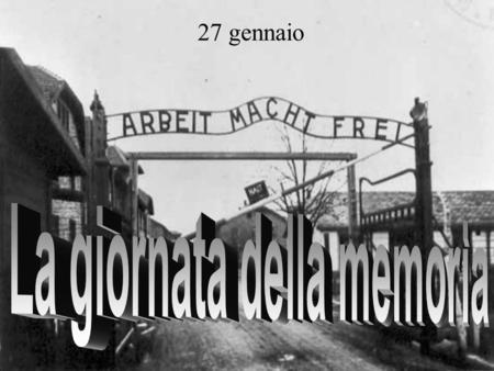 La giornata della memoria