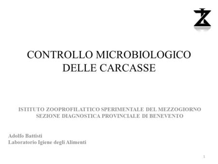CONTROLLO MICROBIOLOGICO DELLE CARCASSE