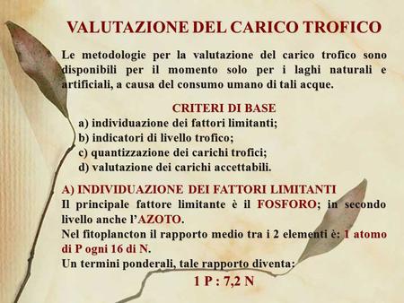 VALUTAZIONE DEL CARICO TROFICO