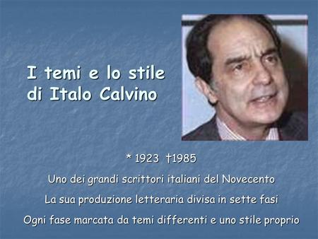 I temi e lo stile di Italo Calvino