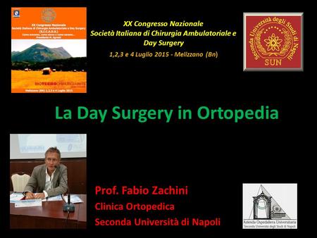 La Day Surgery in Ortopedia