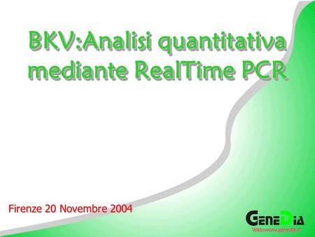BKV:Analisi quantitativa mediante RealTime PCR