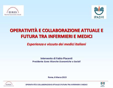 ______________________________________________________________________________________________________ OPERATIVITÀ E COLLABORAZIONE ATTUALE E FUTURA TRA.