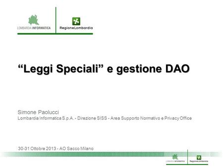 “Leggi Speciali” e gestione DAO