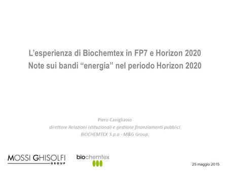 L’esperienza di Biochemtex in FP7 e Horizon 2020