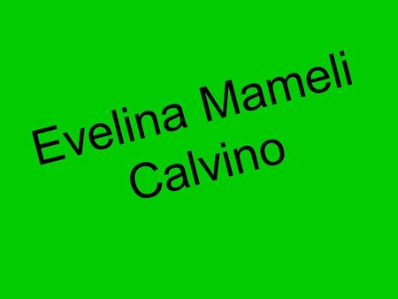 Evelina Mameli Calvino