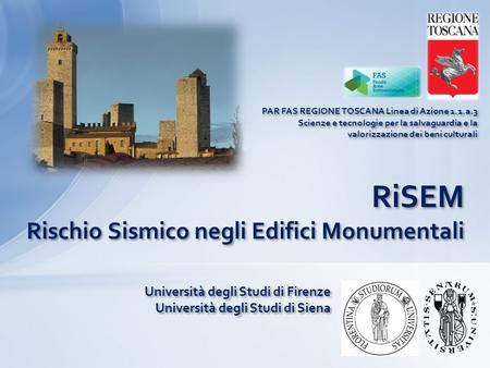 RiSEM Rischio Sismico negli Edifici Monumentali