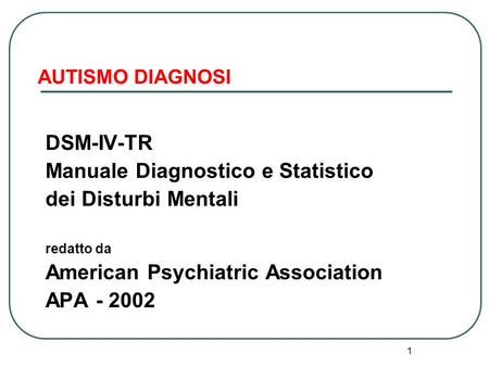 Manuale Diagnostico e Statistico dei Disturbi Mentali