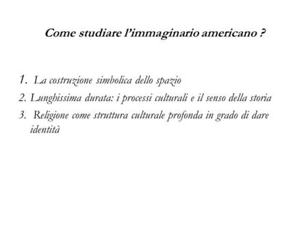 Come studiare l’immaginario americano ?