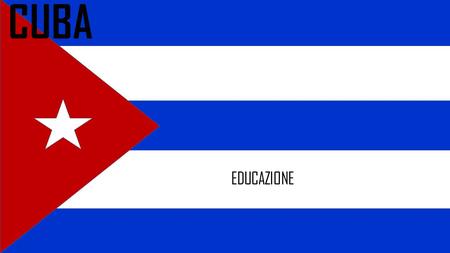 CUBA EDUCAZIONE.