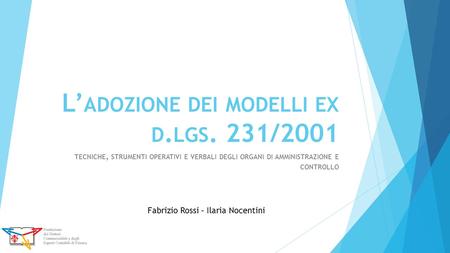 L’adozione dei modelli ex d.lgs. 231/2001