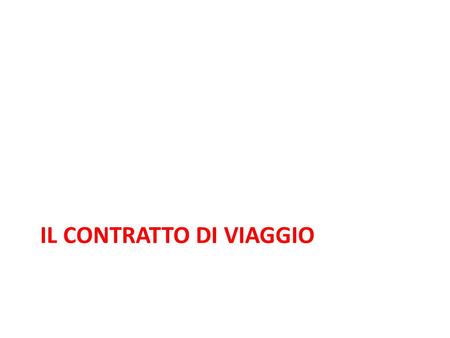 IL CONTRATTO DI VIAGGIO