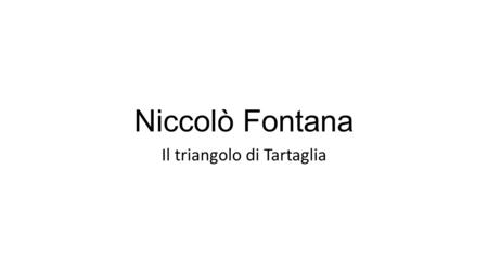 Il triangolo di Tartaglia