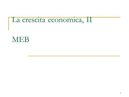 La crescita economica, II