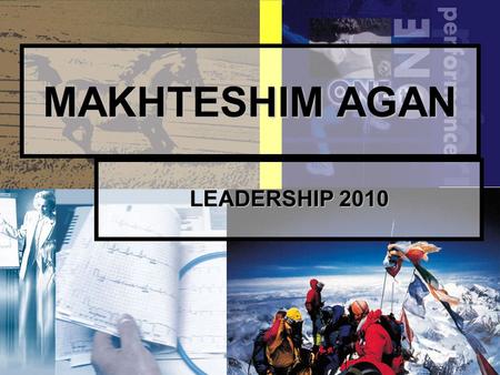 1 MAKHTESHIM AGAN LEADERSHIP 2010. 2 Diapositive dell’intervento: www.paoloruggeri.it www.paoloruggeri.it.