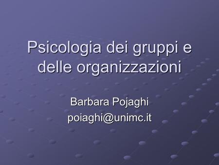 Psicologia dei gruppi e delle organizzazioni