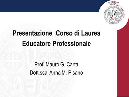 Presentazione Corso di Laurea Educatore Professionale