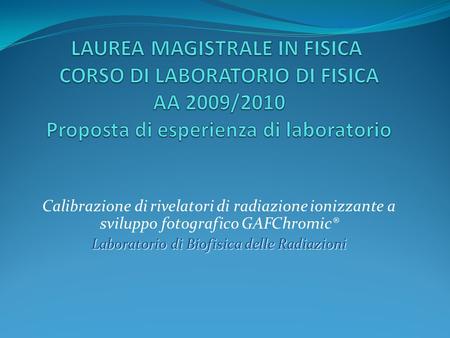 Laboratorio di Biofisica delle Radiazioni