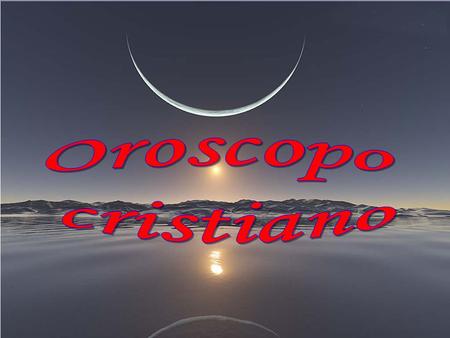 Oroscopo cristiano.