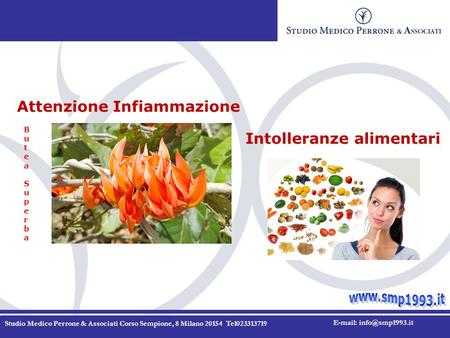 Studio Medico Perrone & Associati Corso Sempione, 8 Milano 20154 Tel023313719   Intolleranze alimentari Attenzione Infiammazione.
