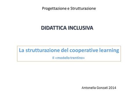 La strutturazione del cooperative learning