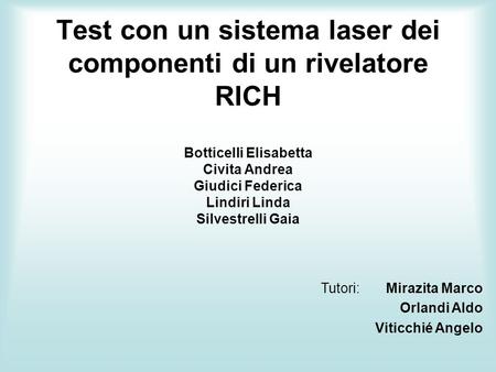 Test con un sistema laser dei componenti di un rivelatore RICH