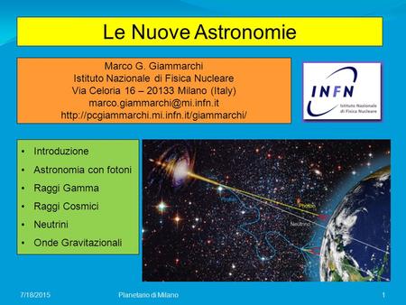 Le Nuove Astronomie Marco G. Giammarchi