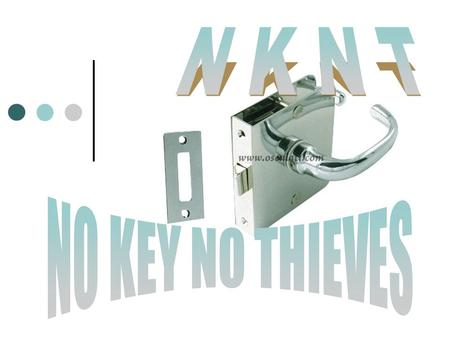 Il “No Key No Thieves” renderà l’apertura del proprio portone più pratica e le giornate più spensierate. N K N T Cos’è?