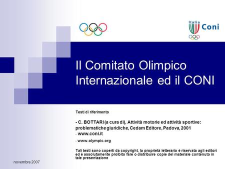 Il Comitato Olimpico Internazionale ed il CONI