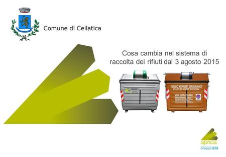 Cosa cambia nel sistema di raccolta dei rifiuti dal 3 agosto 2015