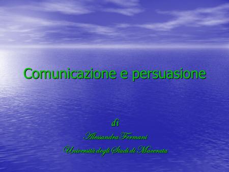 Comunicazione e persuasione