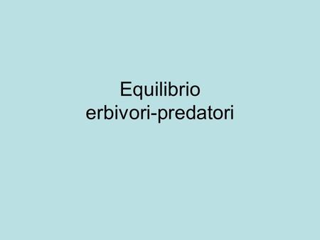Equilibrio erbivori-predatori