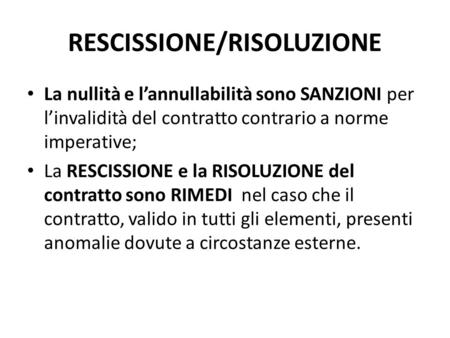 RESCISSIONE/RISOLUZIONE