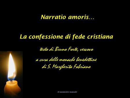 Narratio amoris… La confessione di fede cristiana