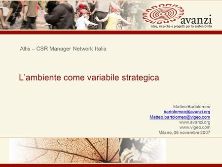 L’ambiente come variabile strategica Altis – CSR Manager Network Italia Matteo Bartolomeo
