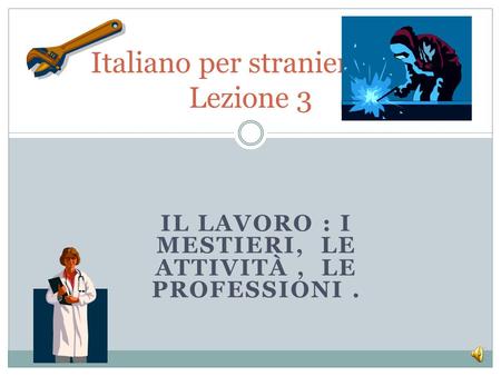 Italiano per stranieri- L2 Lezione 3