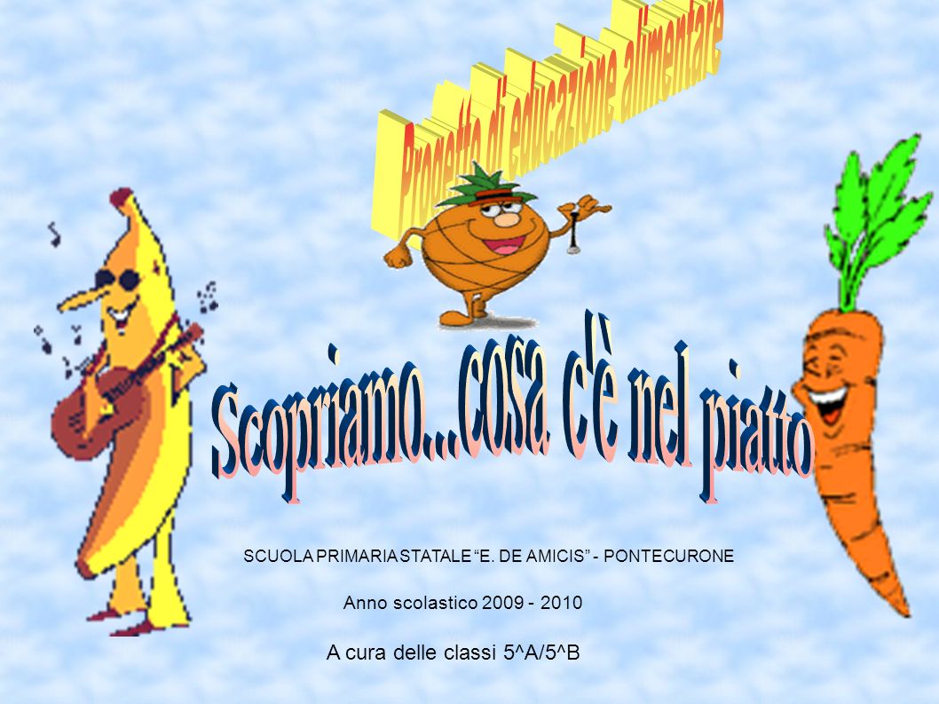 Progetto Di Educazione Alimentare Ppt Video Online Scaricare