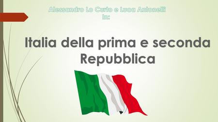 Italia della prima e seconda Repubblica