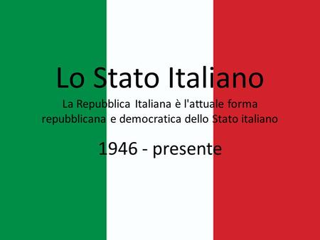 Lo Stato Italiano presente