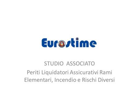 STUDIO ASSOCIATO Periti Liquidatori Assicurativi Rami Elementari, Incendio e Rischi Diversi.